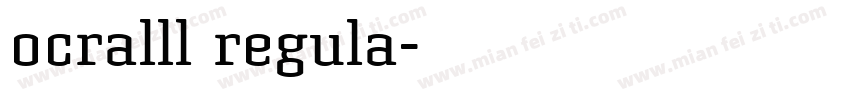 ocralll regula字体转换